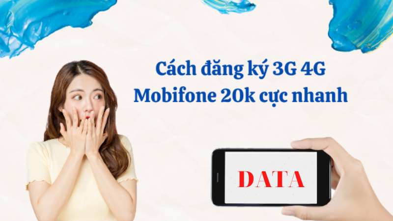 cach-dang-ky-4g-mobifone-20k