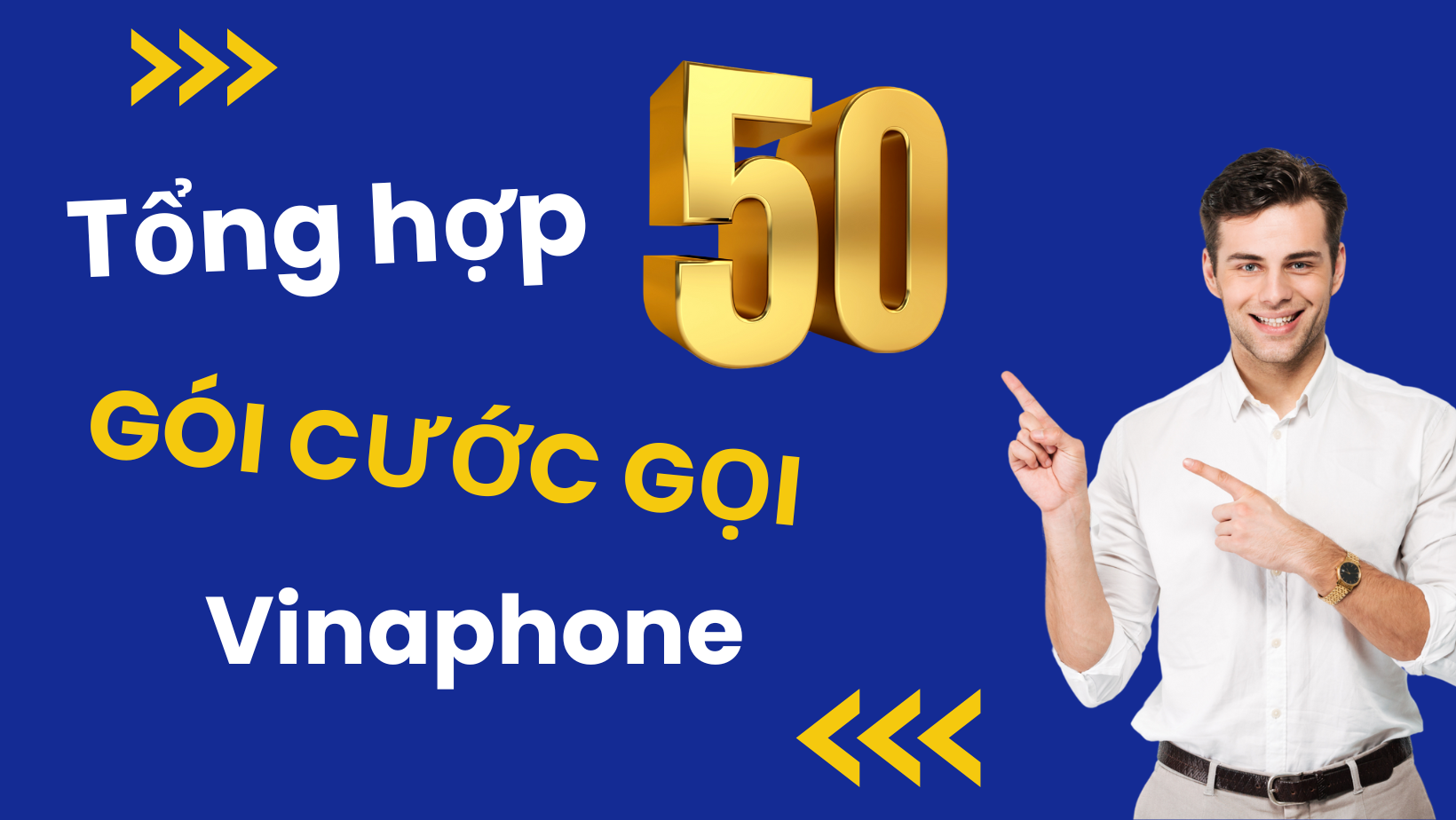 tong-hop-50-goi-cuoc-goi-vinaphone