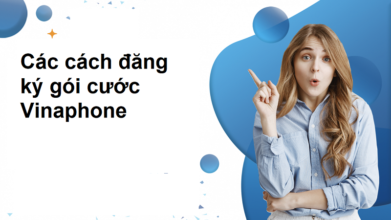 dang-ky-goi-cuoc-vinaphone-1