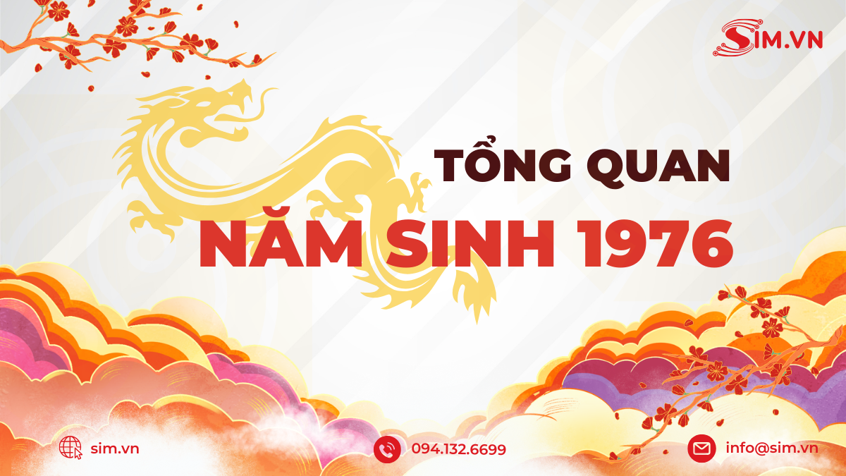 Tổng quan về năm sinh 1976